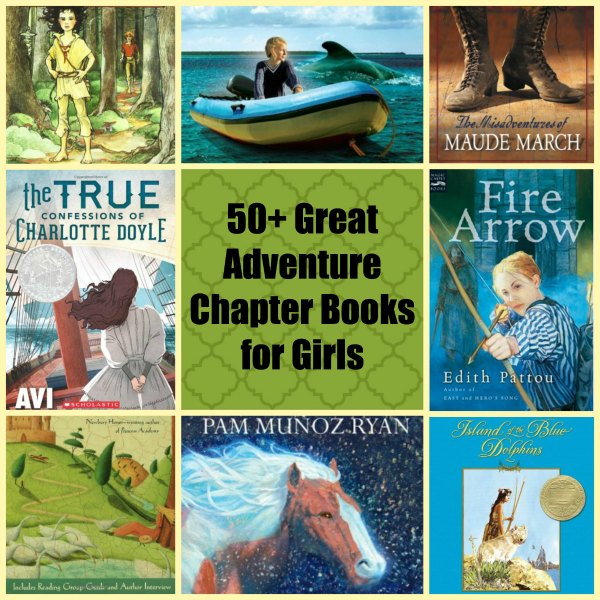 50+ Great Adventure Chapter Books for Girls