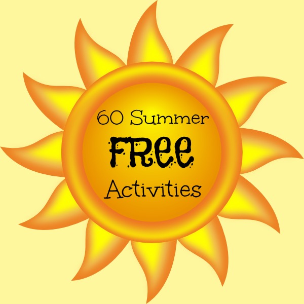 60 Free Summer Activities for Kids