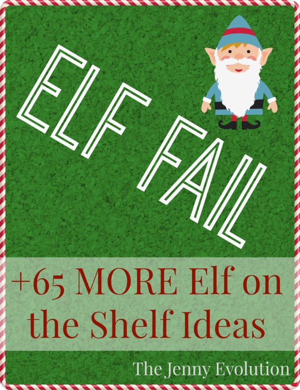 Elf Fail! Elf on the Shelf Ideas | Mommy Evolution