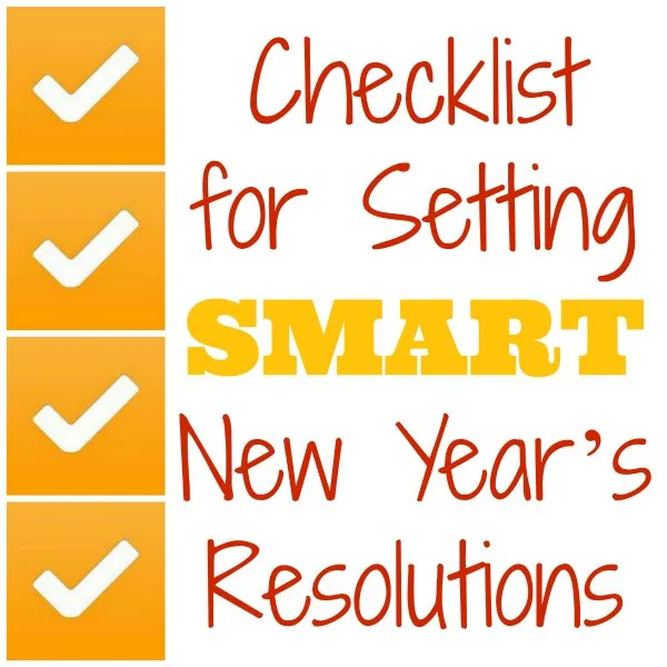 A Checklist for Setting SMART New Year’s Resolutions