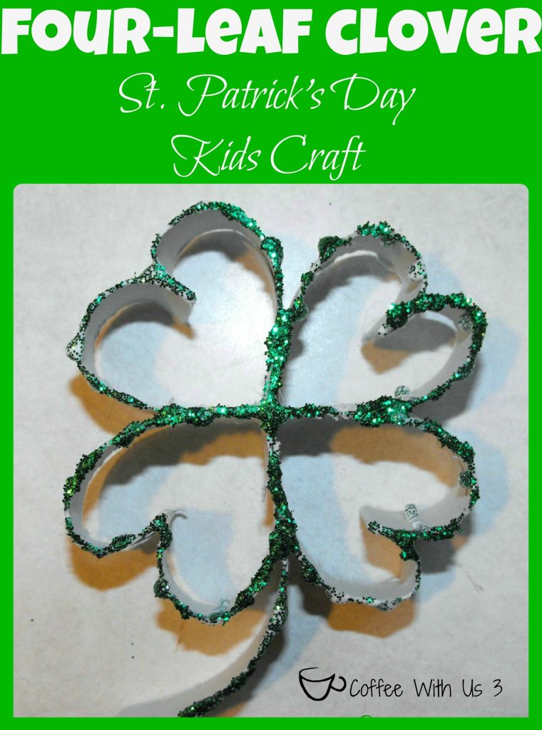Four-Leaf Clover St. Patrick's Day Kid Craft. Click for 10 More Easy St. Patrick's Day Craft