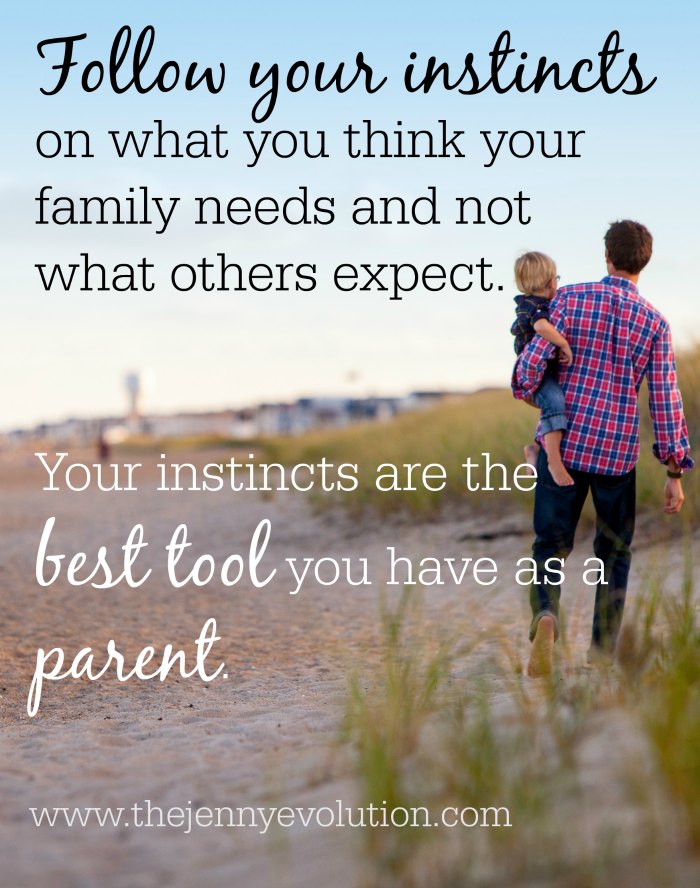 Listening to Your Instincts as a Parent Will Never Steer You Wrong | Mommy Evolution