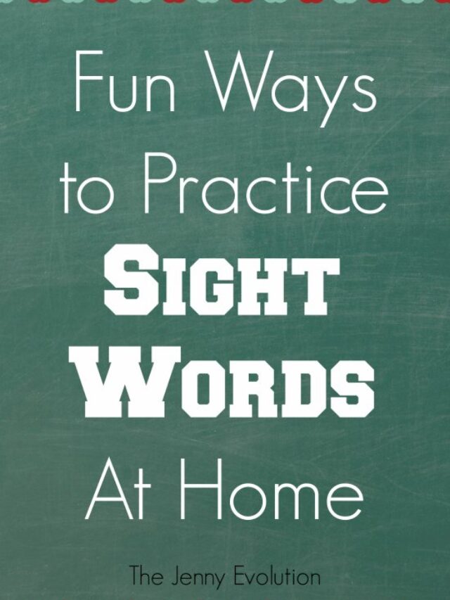 20+ Fun Ways to Practice Sight Words at Home