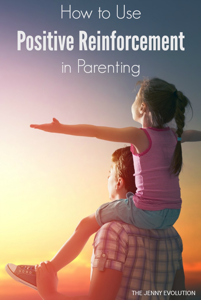 How to Use Positive Reinforcement in Parenting
