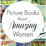 20 Non Fiction Picture Books About Amazing Women | The Jenny Evolution