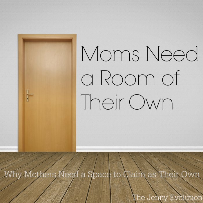Why Moms Need Their Own Space: A Room of One's Own | Mommy Evolution