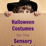 Halloween Costumes for the Sensory Challenged. How to create Sensory-Friendly Halloween Costumes for your Tactile Defensive Child! on The Jenny Evolution
