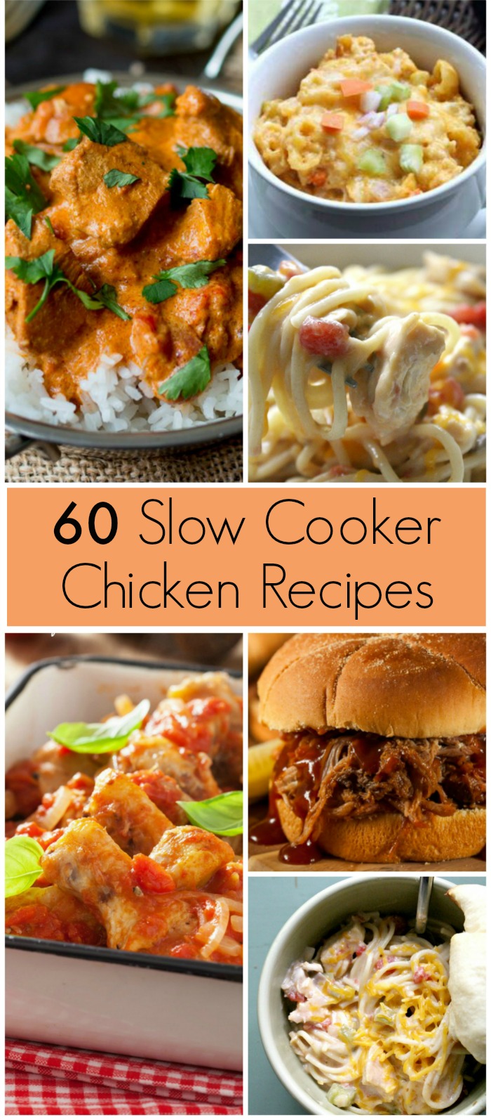 60 Slow Cooker Chicken Recipes