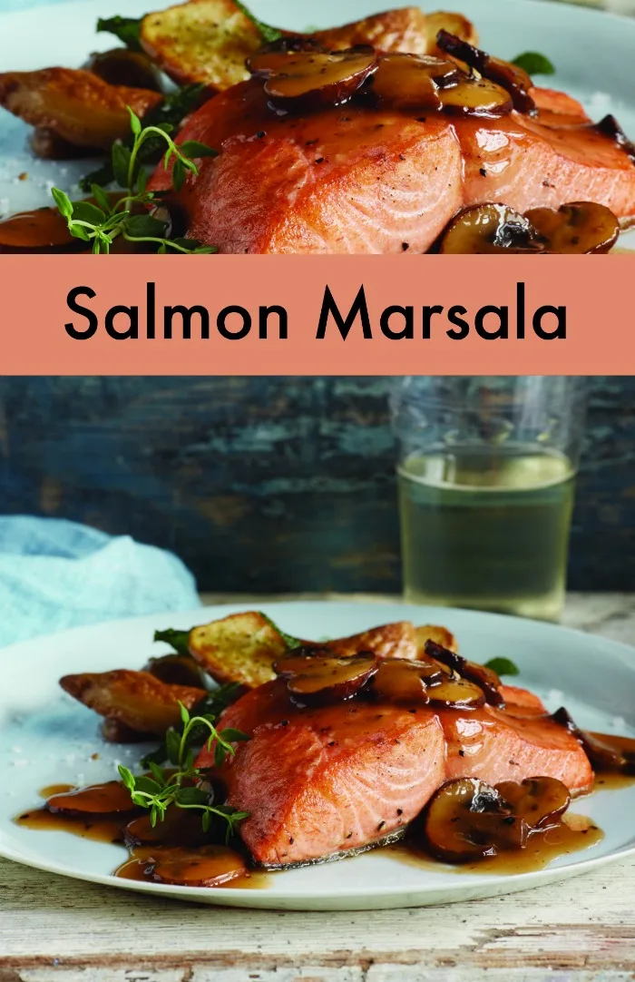 Salmon Marsala Recipe - A fun fish recipe twist on a classic dish!