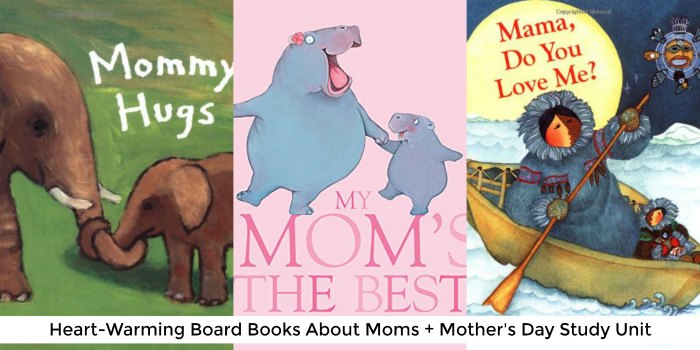 Heart-Warming Children’s Board Books about Moms
