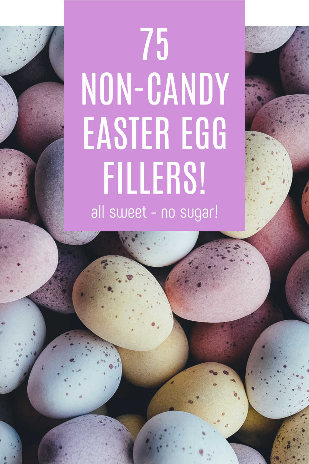 75 Egg-cellent Non Candy Easter Egg Fillers - Mommy Evolution