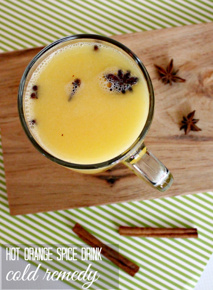 Cold Remedy Drink: Hot Orange Spice Beverage | Confessions of an Overworked Mom