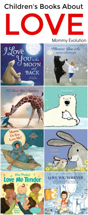 Heart-Warming Childrens Books about Love - Mommy Evolution