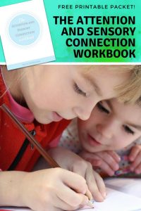 The Attention and Sensory Connection Workbook Free Printable Packet