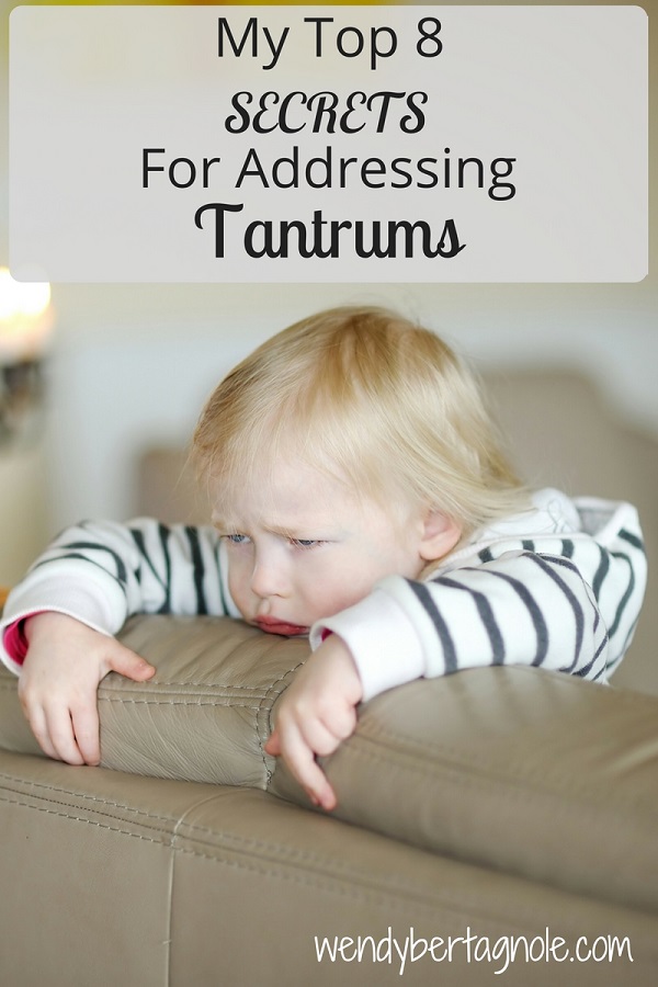 My Top 8 Secrets to Addressing Tantrums
