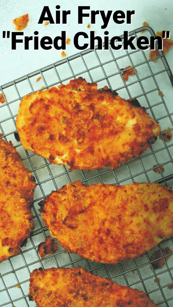 Air Fryer Fried Chicken - a healthier alternative!