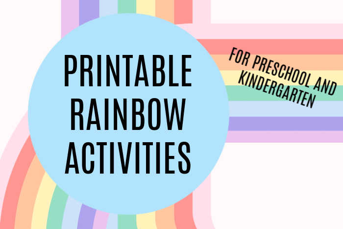 Printable Rainbow Activities for Preschool and Kindergarten