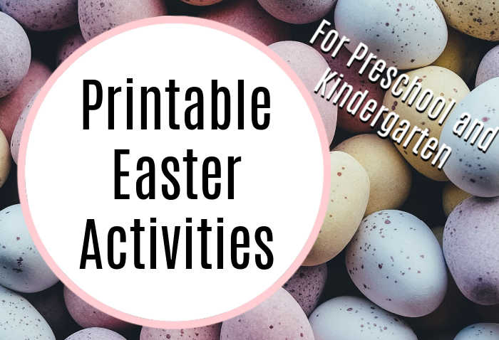 Printable Easter Activities for Preschool and Kindergarten