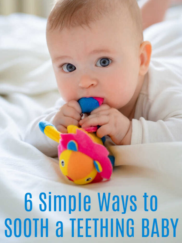 6 Ways to Sooth a Teething Baby Story