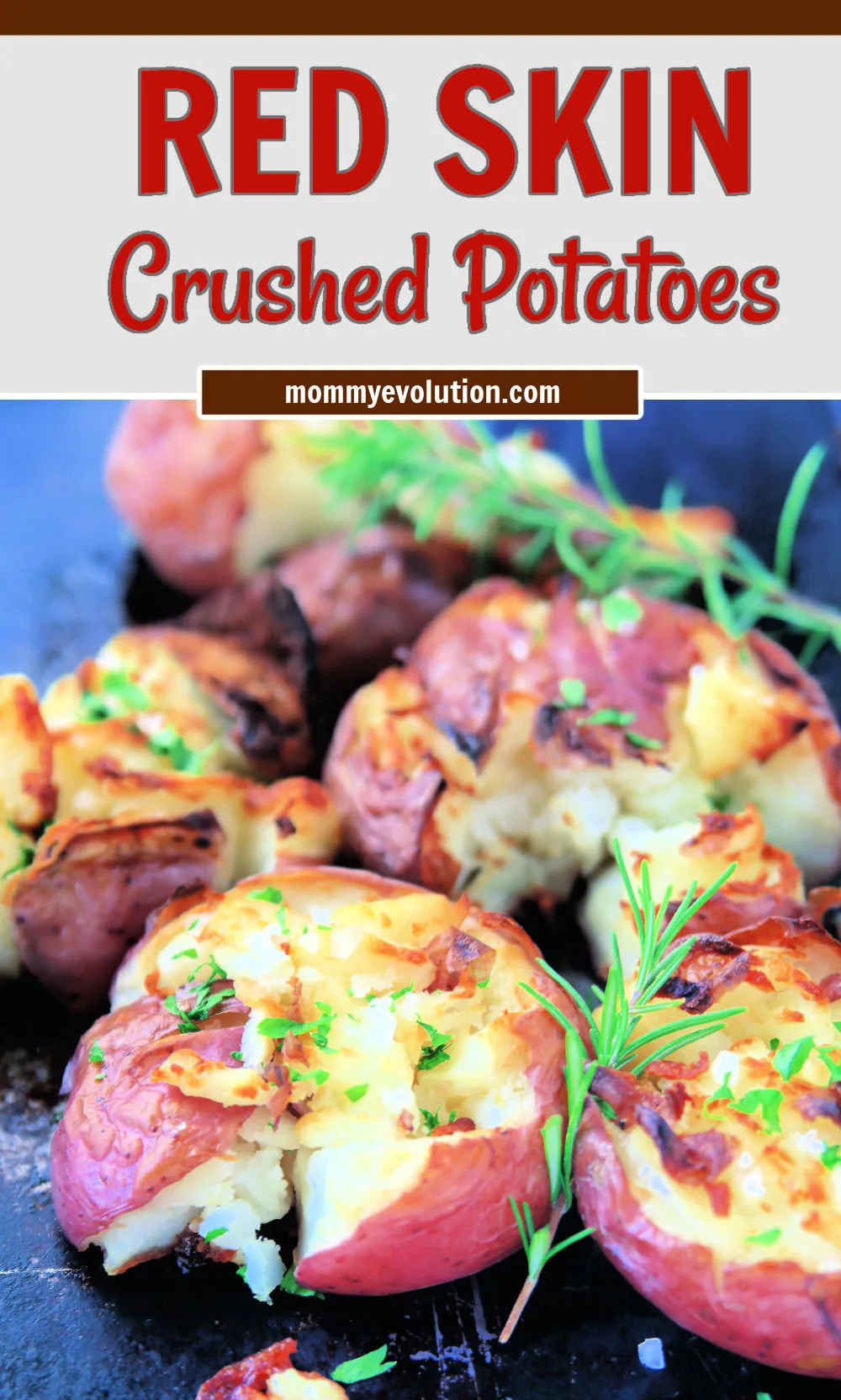 Crushed Red Skin Potatoes