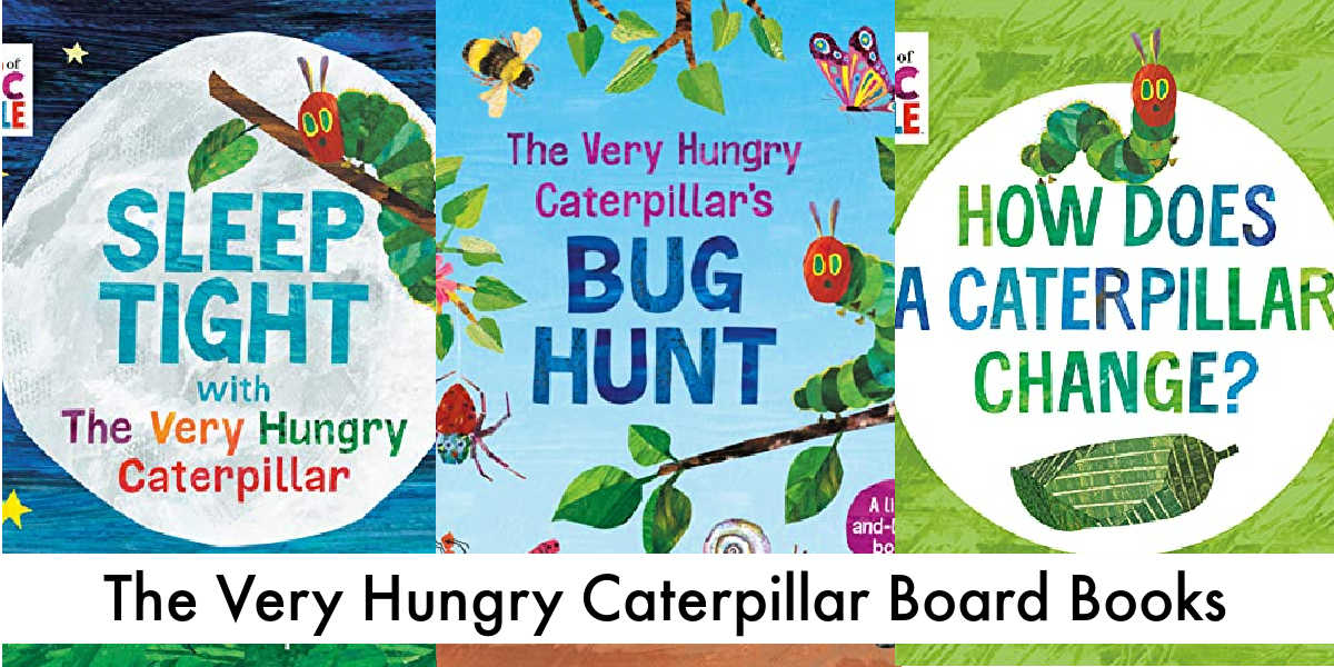 Books for Fans of The Very Hungry Caterpillar Board Book