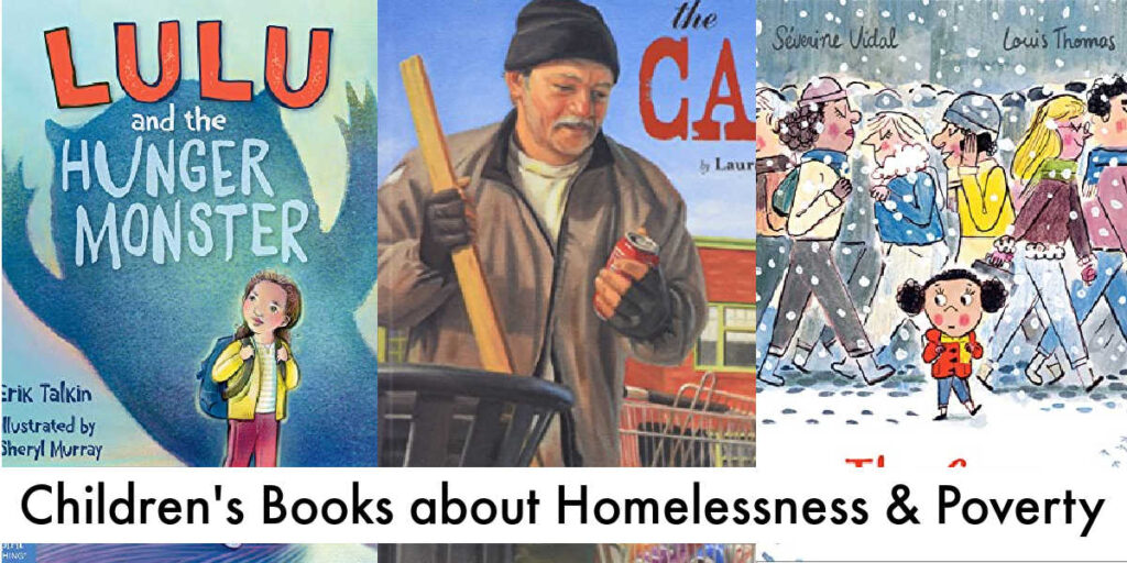 These Childrens Books about Homelessness and Poverty will help shine a light on the issue and help you have a more meaningful discussion with your child - no matter their age.