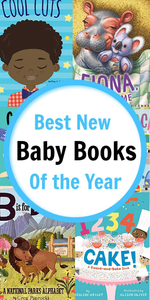 Best new baby books of the year -  Curl up with your favorite little one and enjoy these new top baby books of the year!