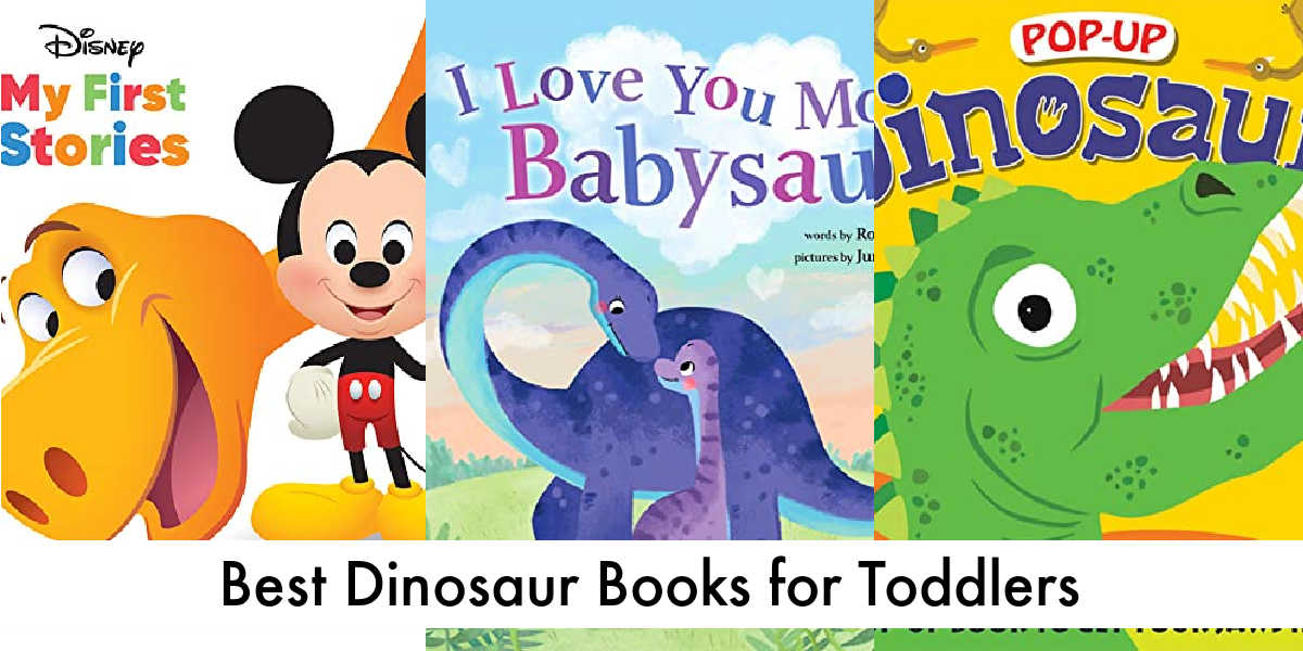 Best Dinosaur Books for Toddlers (Board Book Edition)