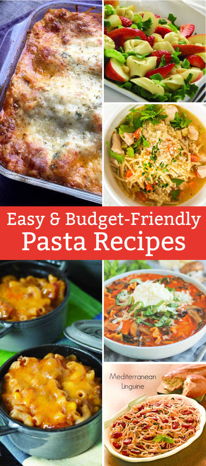 20 Budget-Friendly and Delicious Easy Pasta Recipes