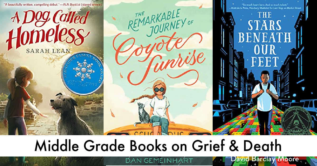 Middle Grade Books About Grief and Death
