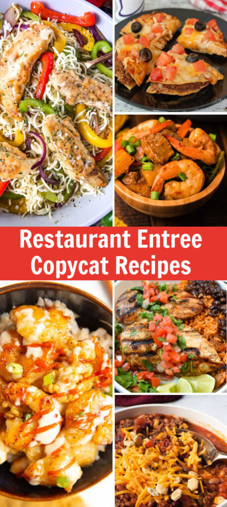 Make these mouth-watering Restaurant Entree Copycat Recipes at home!