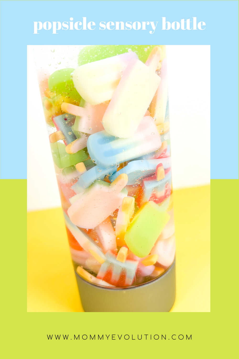 Popsicle Sensory Bottle - Mommy Evolution