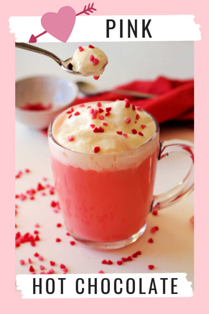 Pink Hot Chocolate recipe for valentine's day