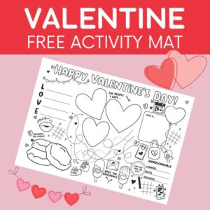 Free Valentine Activity Mat for Kids - Mommy Evolution