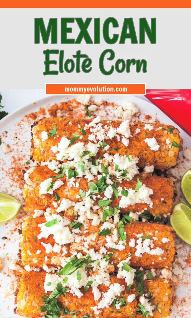 Mexican Elote Corn Recipe delivers smoky grilled corn coated in creamy mayo, tangy lime and crumbly cotija cheese for bold Mexican-inspired flavor in every bite.